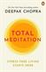 Total Meditation: Stress Free Living Starts Here